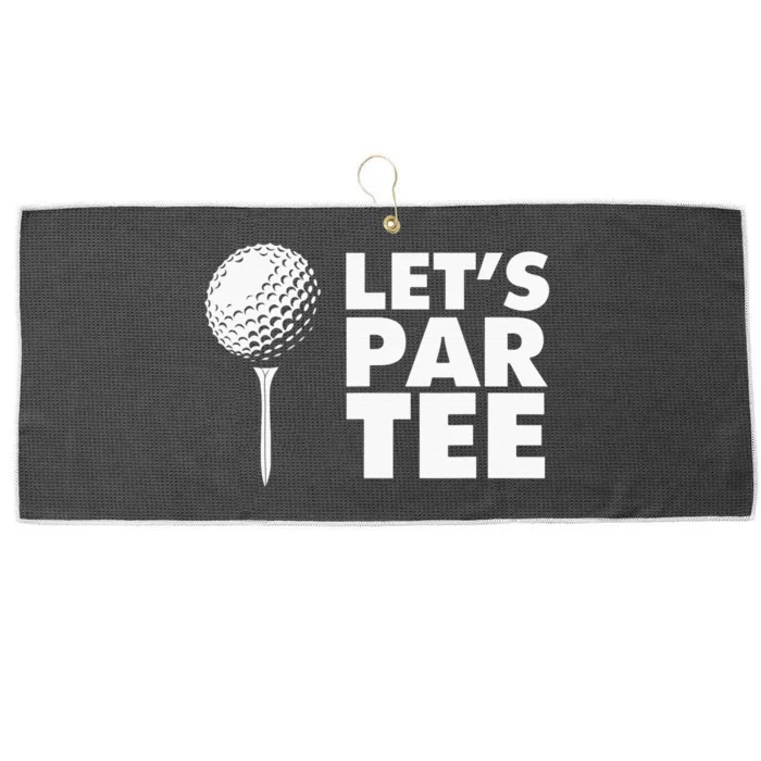 Lets Par Tee Funny Golf Lover Game Day Large Microfiber Waffle Golf Towel