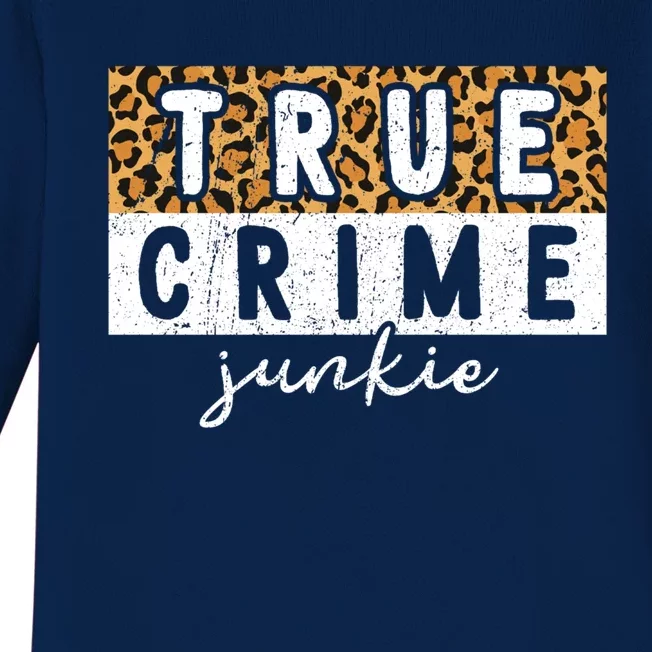 Leopard Print True Crime Podcast Junkie Lover Cute Gift Baby Long Sleeve Bodysuit