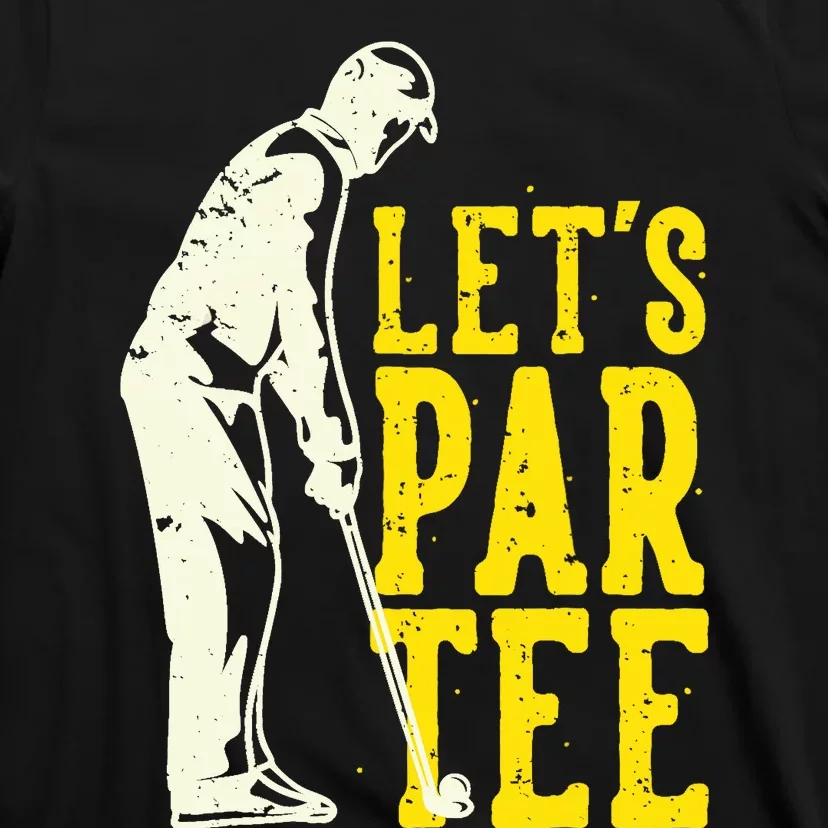 Let's Par Tee Golf T-Shirt