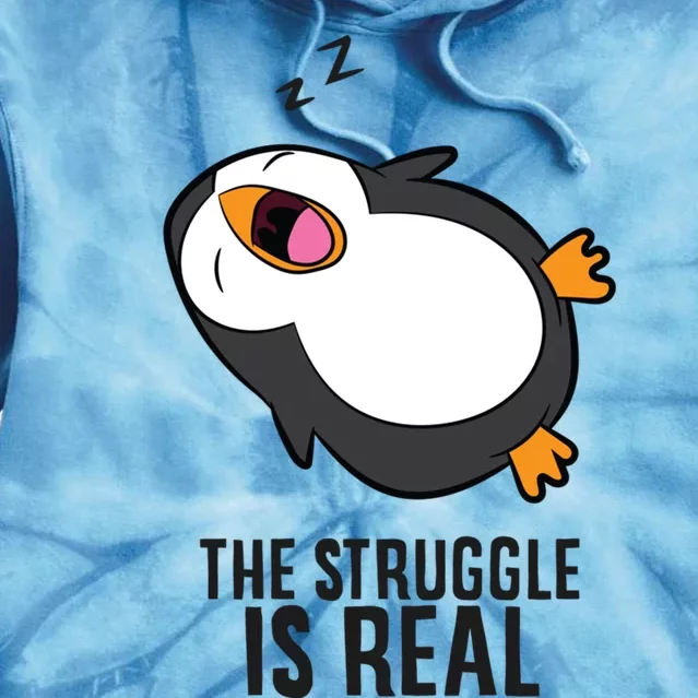 Lazy Penguin The Struggle Is Real Gift Tie Dye Hoodie