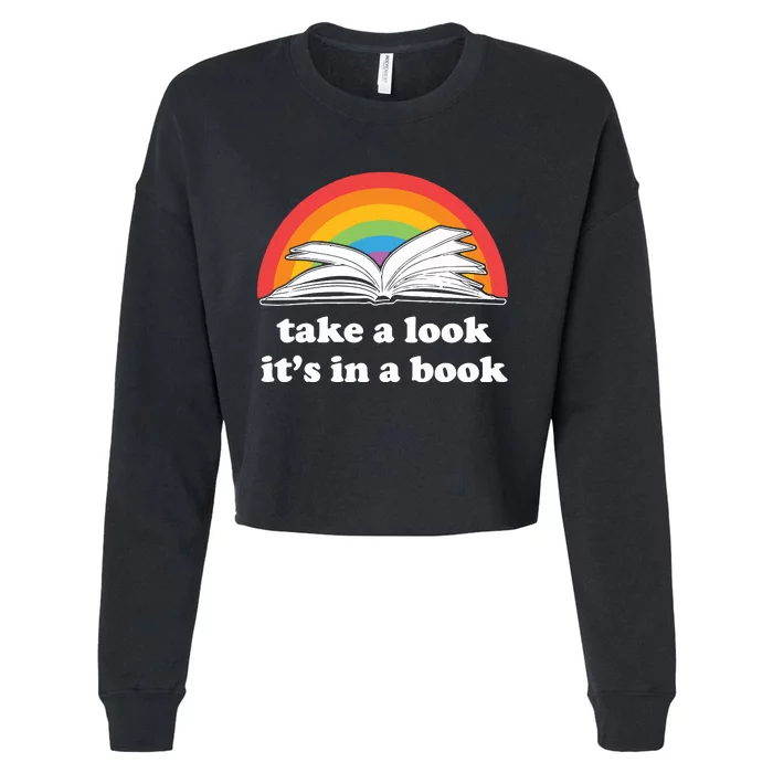 Lgbt Pride Take A Look Its In A Book Cropped Pullover Crew