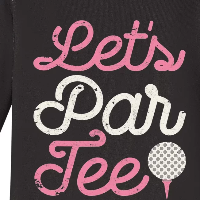 Let's Par Tee Golf Player Golfer Dad Papa Funny Baby Long Sleeve Bodysuit