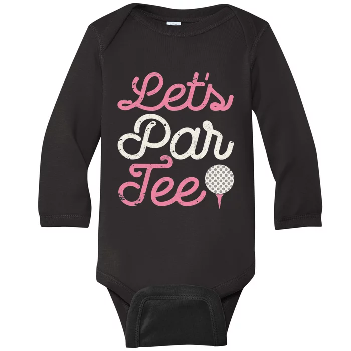 Let's Par Tee Golf Player Golfer Dad Papa Funny Baby Long Sleeve Bodysuit