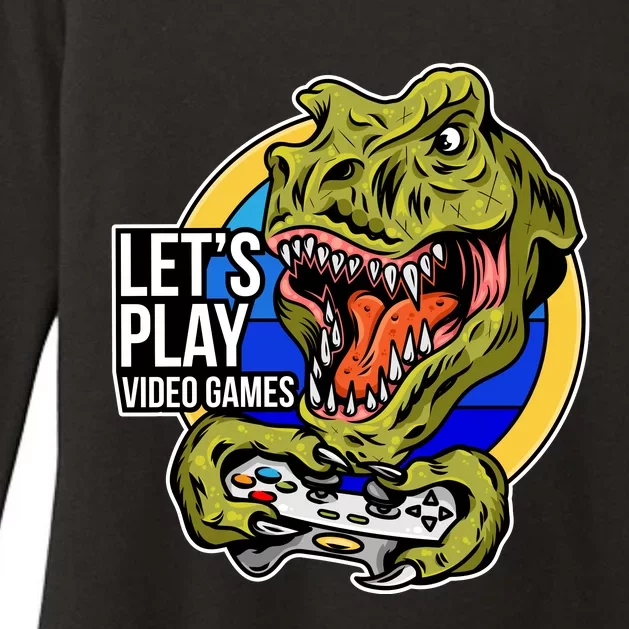 Lets Play Video Games T Rex Womens CVC Long Sleeve Shirt