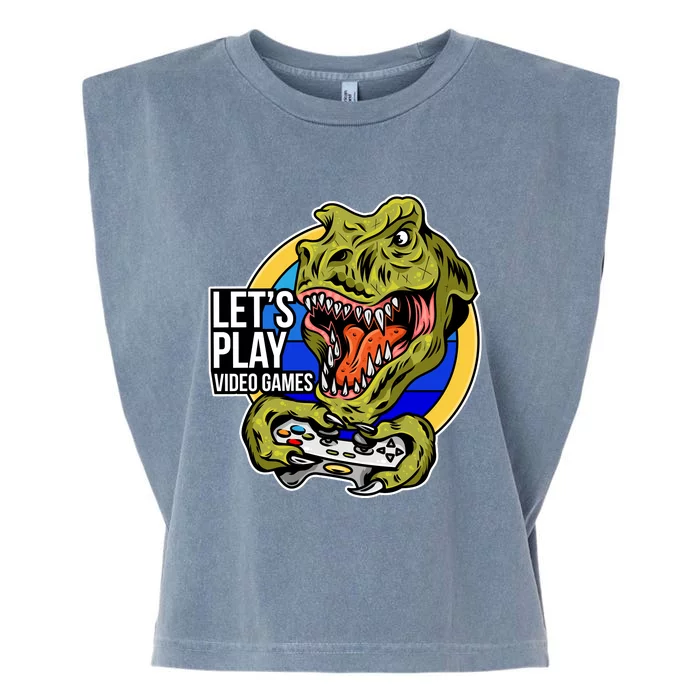 Lets Play Video Games T Rex Garment-Dyed Women's Muscle Tee