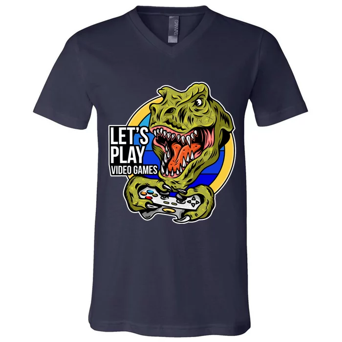 Lets Play Video Games T Rex V-Neck T-Shirt