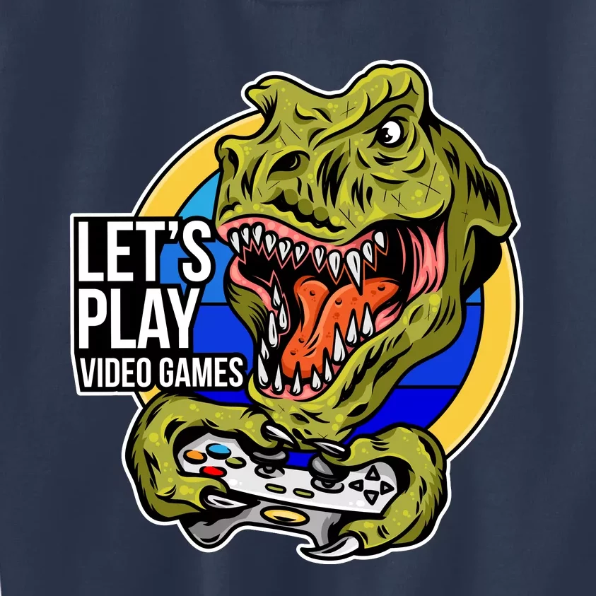 Lets Play Video Games T Rex Kids Sweatshirt