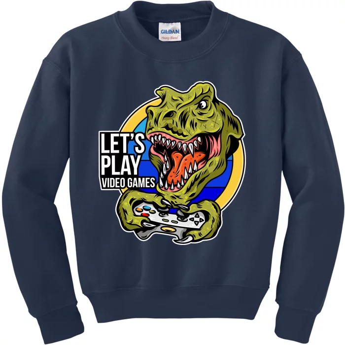 Lets Play Video Games T Rex Kids Sweatshirt