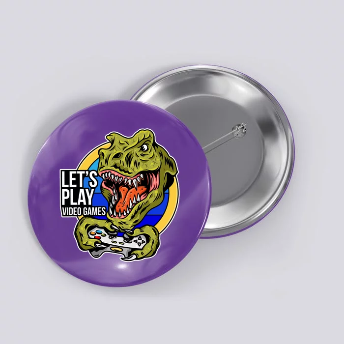 Lets Play Video Games T Rex Button