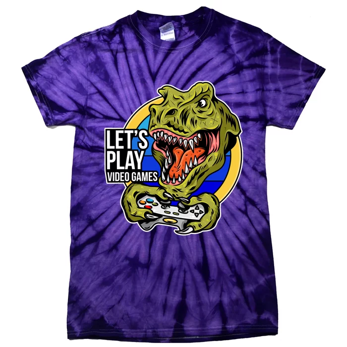 Lets Play Video Games T Rex Tie-Dye T-Shirt