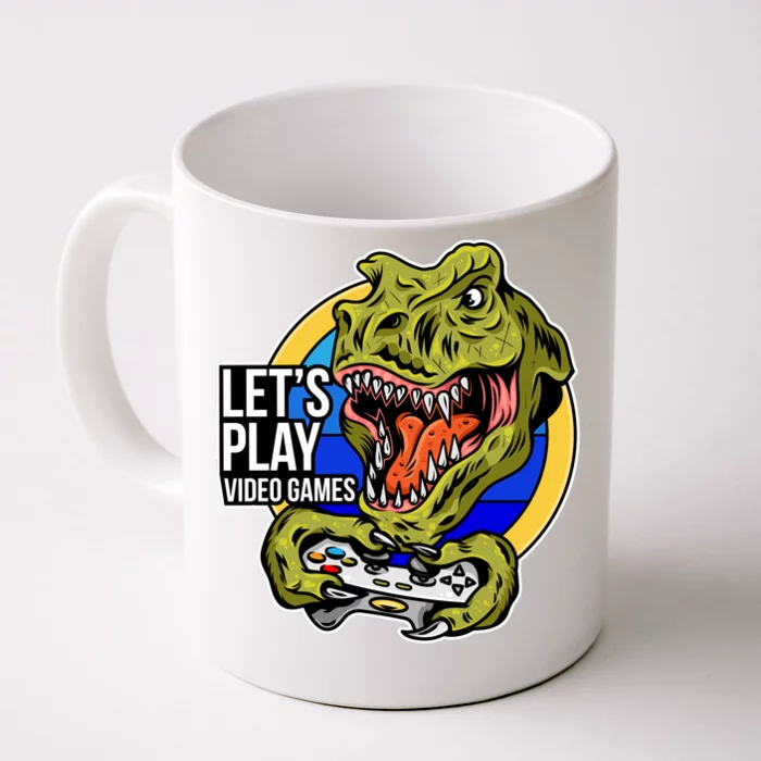 Lets Play Video Games T Rex Front & Back Coffee Mug