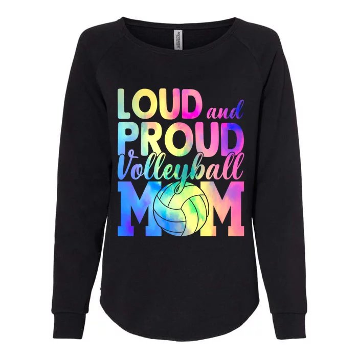 Loud Proud Volleyball Mama Volleyball Mom Game Day Vibes Great Gift Womens California Wash Sweatshirt