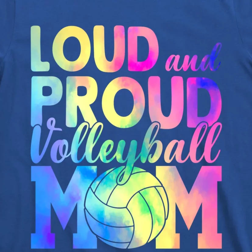 Loud Proud Volleyball Mama Volleyball Mom Game Day Vibes Great Gift T-Shirt