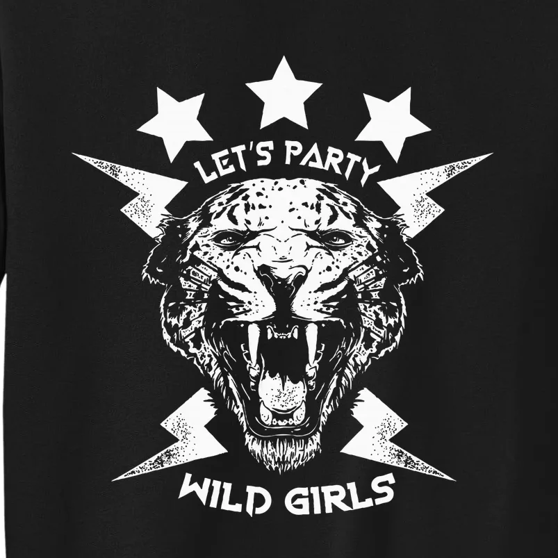 Lets Party Wild Girl Leopard Animal Tall Sweatshirt