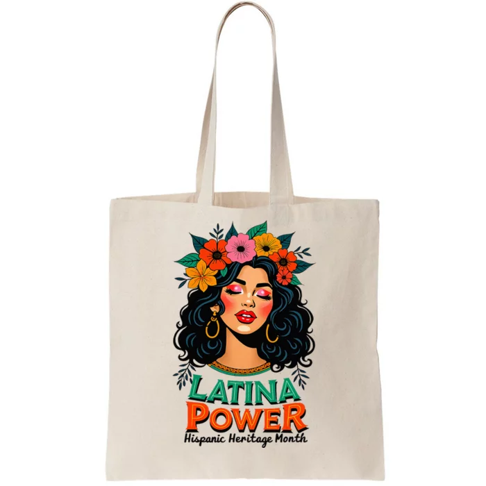 Latina Power Wo Hispanic Heritage Month 2024 Flowers Tote Bag