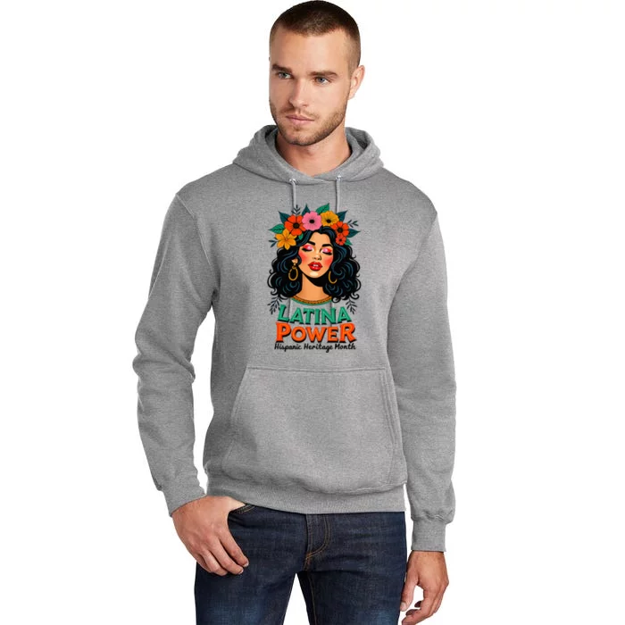 Latina Power Wo Hispanic Heritage Month 2024 Flowers Tall Hoodie