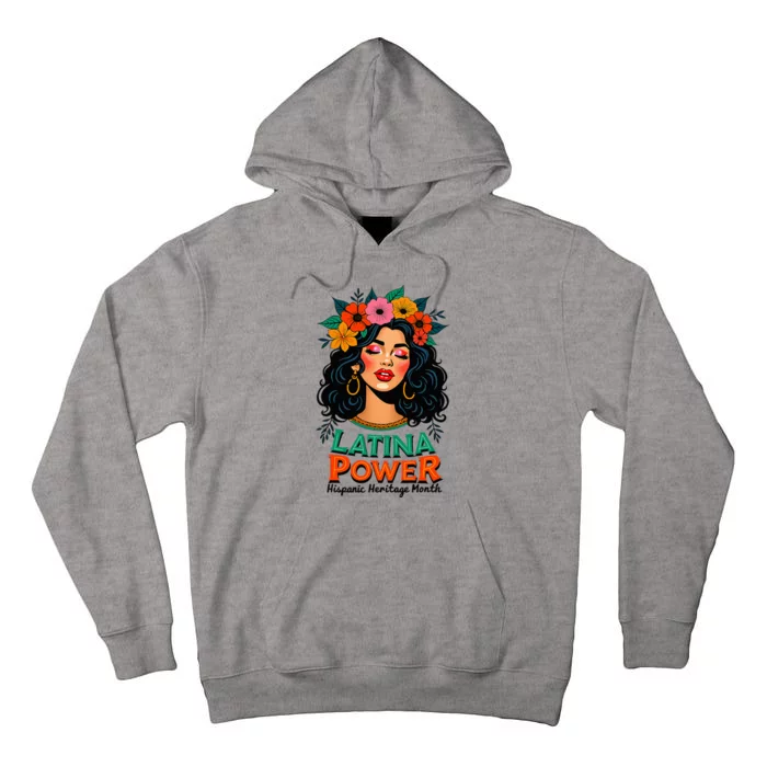 Latina Power Wo Hispanic Heritage Month 2024 Flowers Tall Hoodie