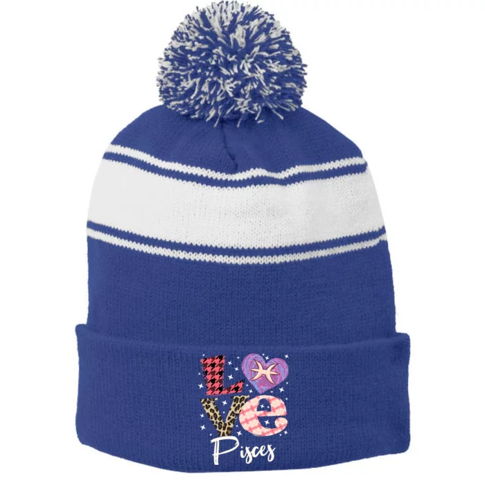 Love Pisces Zodiac Sign And Love Heart Funny Gift Stripe Pom Pom Beanie