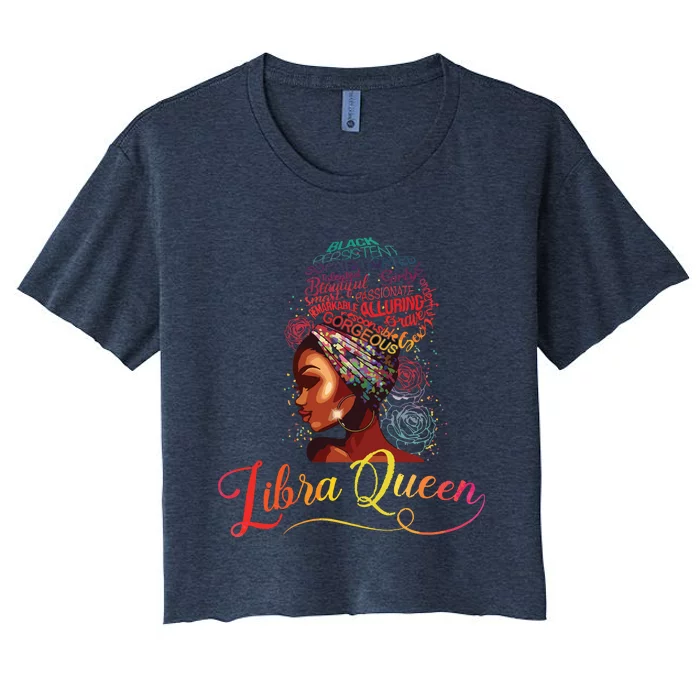 Libra Queen Afro Women September October Melanin Birthday Women's Crop Top Tee