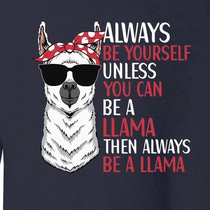 LLama Quote Apparel LLama Lovers Cute Alpacas Toddler Sweatshirt