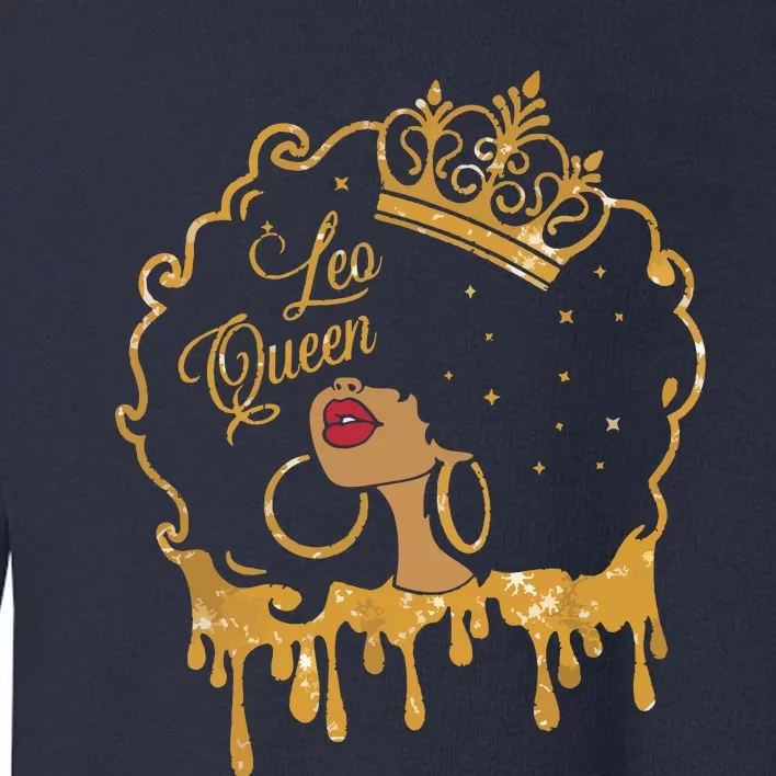 Leo Queens Are Born In July 23 August 22 Birthday Toddler Sweatshirt