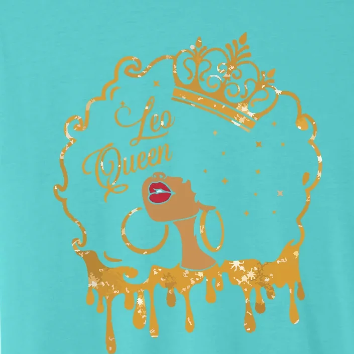 Leo Queens Are Born In July 23 August 22 Birthday ChromaSoft Performance T-Shirt