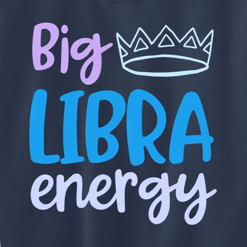 Libra Queen Big Libra Energy Season Women Birthday Crown Kids Sweatshirt