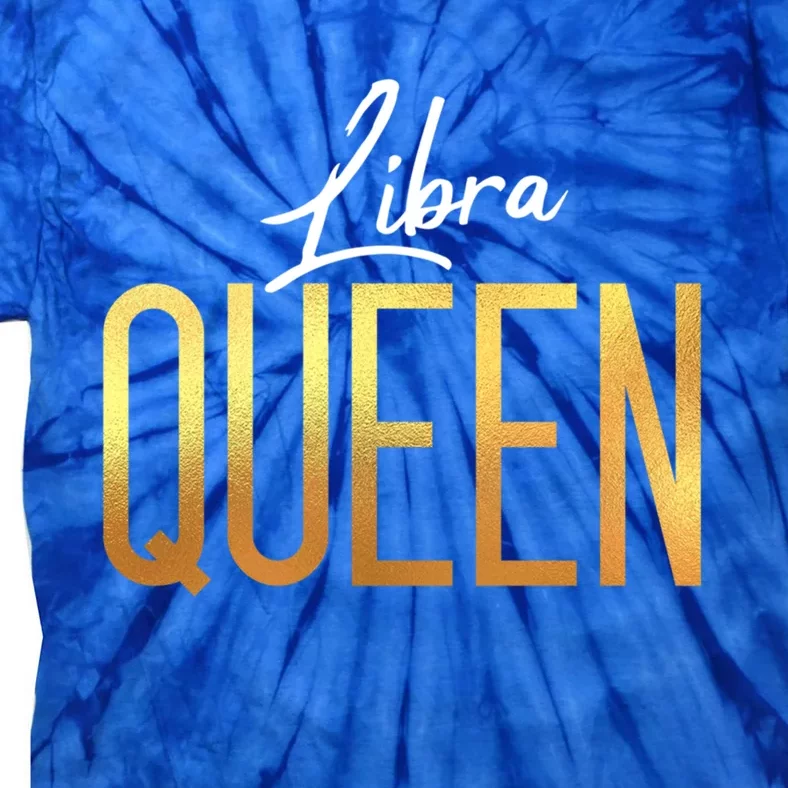 Libra Queen / Classy Libra Birthday Astrology Sign Gift Tie-Dye T-Shirt