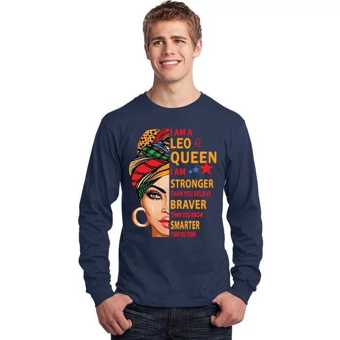 Leo Queen I Am Stronger Funny Birthday Gift For Leo Zodiac Tall Long Sleeve T-Shirt