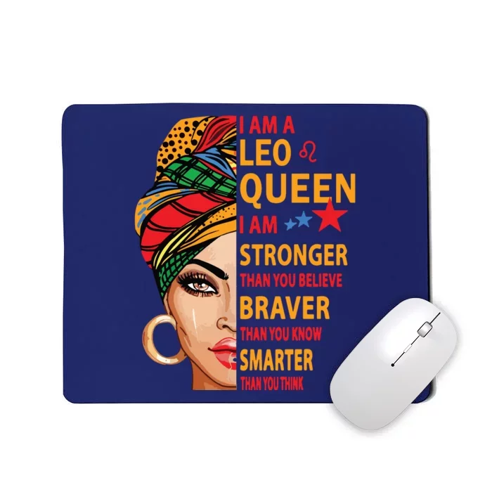 Leo Queen I Am Stronger Funny Birthday Gift For Leo Zodiac Mousepad