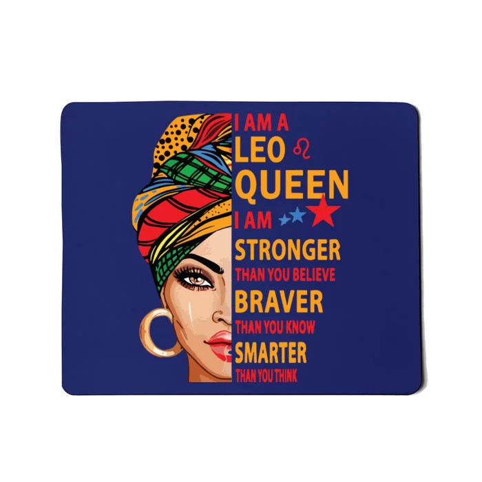 Leo Queen I Am Stronger Funny Birthday Gift For Leo Zodiac Mousepad