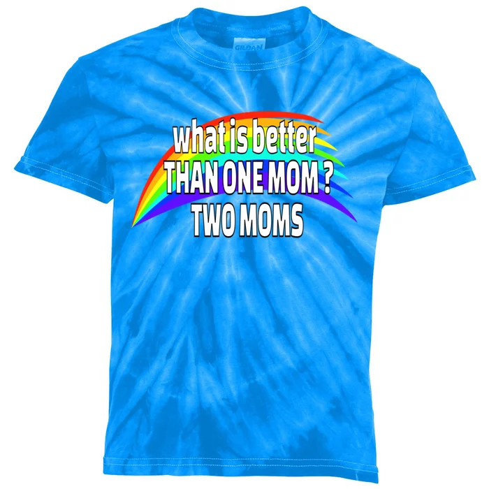 Lgbt Quote Lesbian Mom Funny Gift Gay Pride Parade Cute Gift Kids Tie-Dye T-Shirt