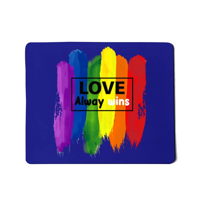 Lgbt Quote Love Always Wins Pride Month Gift Mousepad