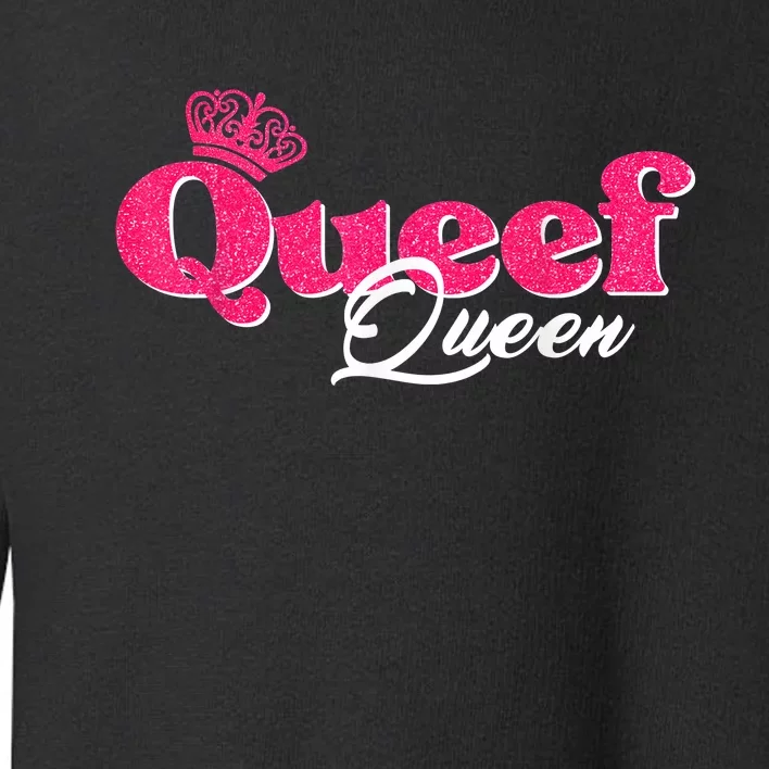 Love Queefing Queef Funny Queefed Embarrassing Adult Humor Toddler Sweatshirt