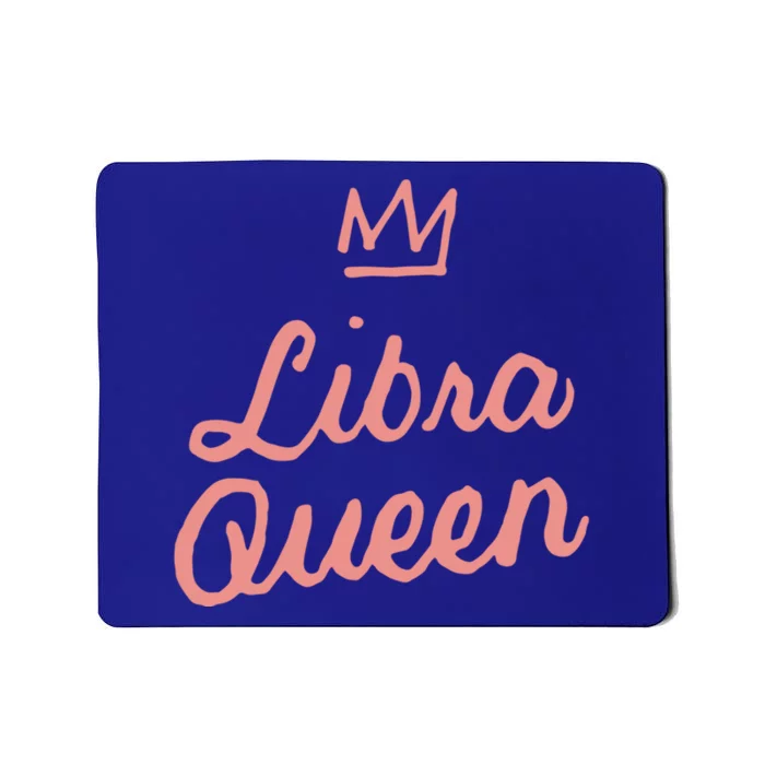 Libra Queen September Or October Birthday Zodiac Funny Gift Mousepad