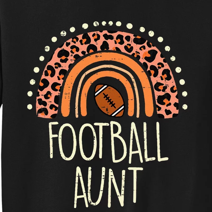 Leopard Rainbow American Football Aunt Family Aunty Auntie Tall Sweatshirt