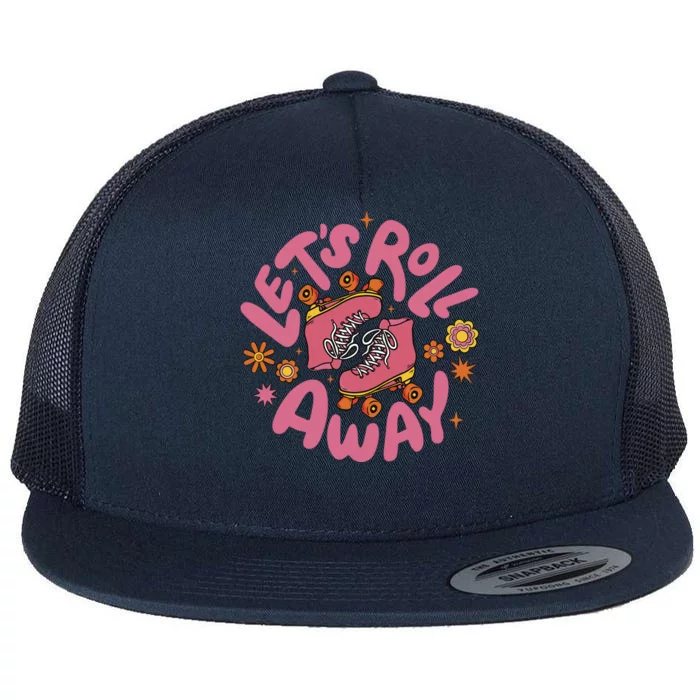 Let's Roll Away Skate Flat Bill Trucker Hat