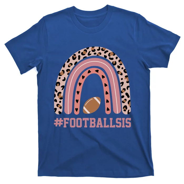 Leopard Rainbow American Football Sis Family Football Day Funny Gift T-Shirt