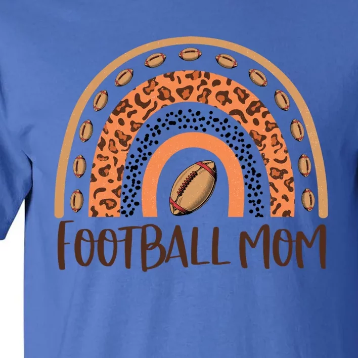 Leopard Rainbow American Football Mom Game Day Vibes Gift Tall T-Shirt