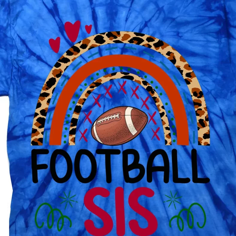 Leopard Rainbow American Football Sis Family Matching Sister Meaningful Gift Tie-Dye T-Shirt