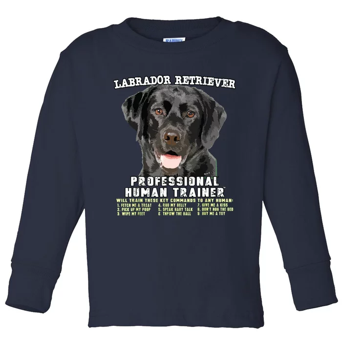 Labrador Retriever Black Lab Professional Human Trainer Toddler Long Sleeve Shirt