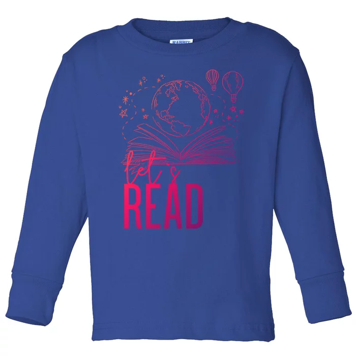 Lets Read Book Lover Funny Reading Gift Toddler Long Sleeve Shirt