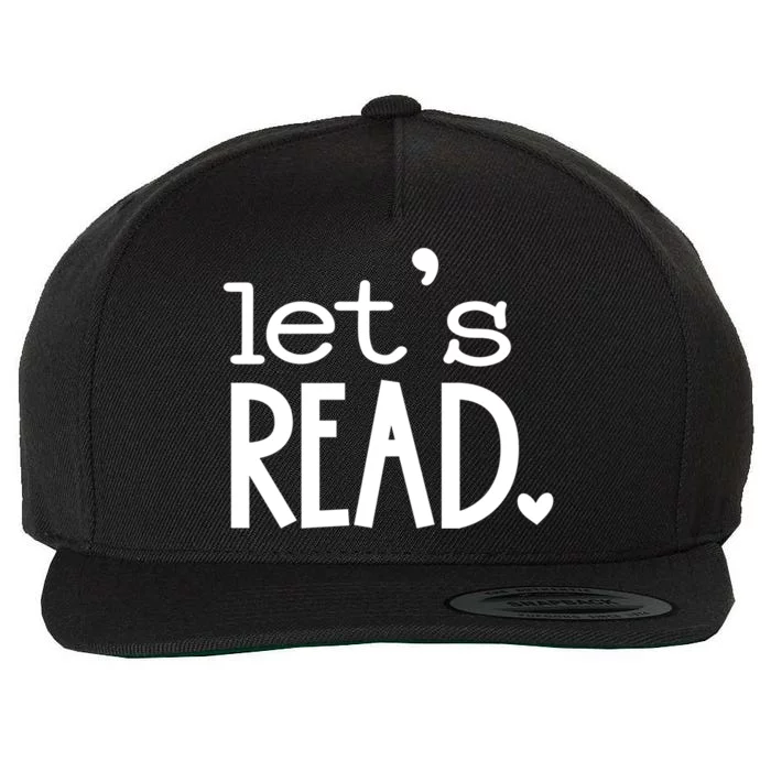 Lets Read Book Reader Reading Gift Wool Snapback Cap