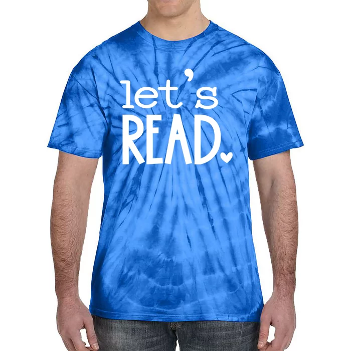 Lets Read Book Reader Reading Gift Tie-Dye T-Shirt