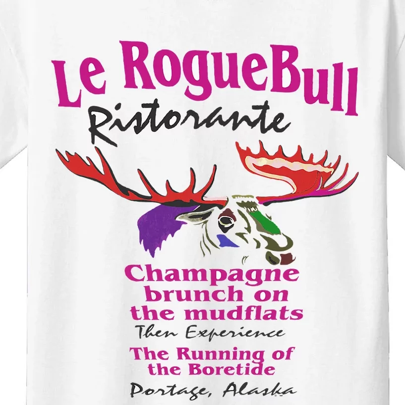 Le Rogue Bull Ristorante Gourmet Dining on the Mudflats AK Kids T-Shirt