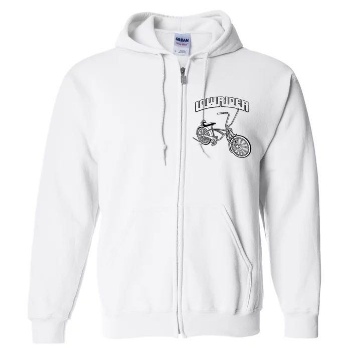 Low Rider Bicycle Chicano Cholo Lowrider Bike Full Zip Hoodie