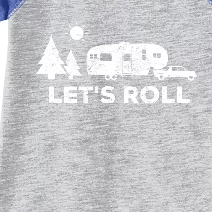 Let's Roll Camping Gift Camper 5th Wheel Rv Vacation Gift Cute Gift Infant Baby Jersey Bodysuit