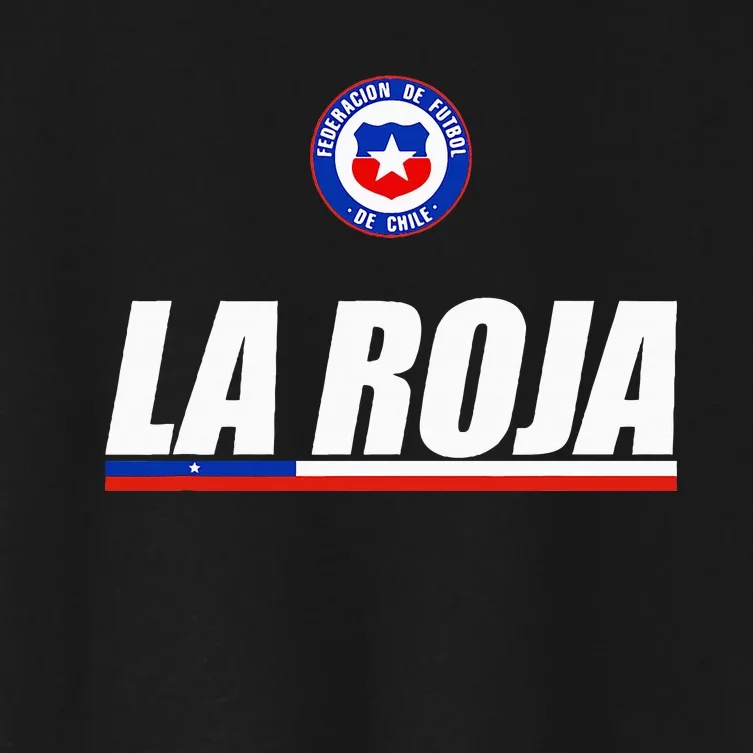 La Roja Chilean Futbol Camiseta Republic Of Chile Soccer Fan Women's Crop Top Tee