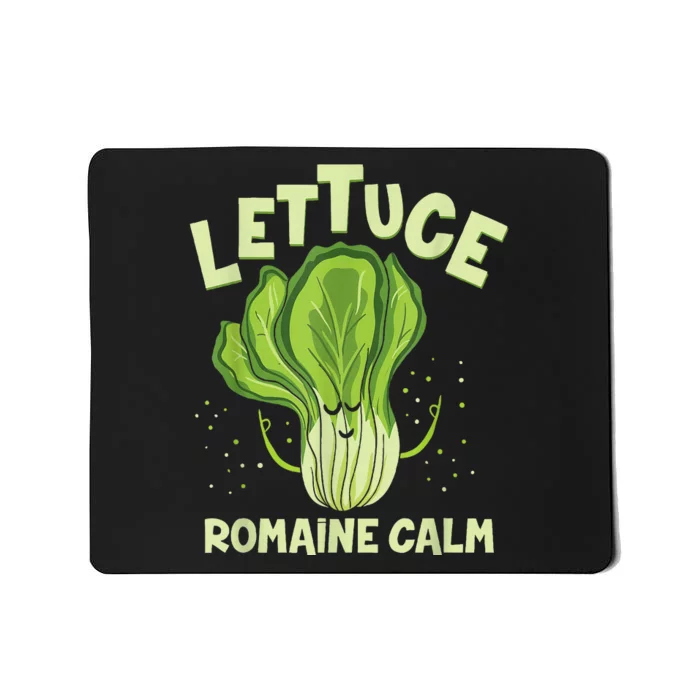 Lettuce Romaine Calm Mindfulness Vegan Yoga Lover Yogi Joke Mousepad