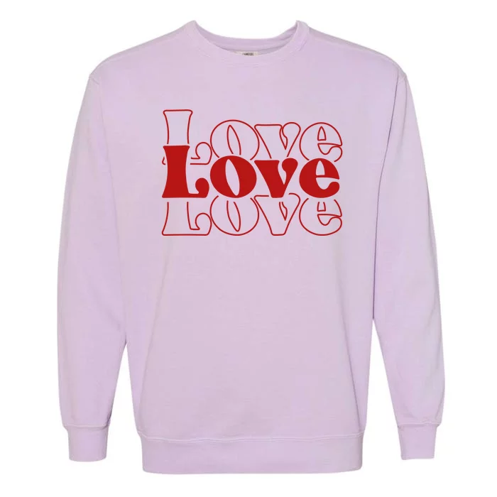 Love Retro Cute Gift Garment-Dyed Sweatshirt